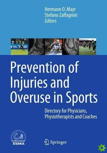 Prevention of Injuries and Overuse in Sports