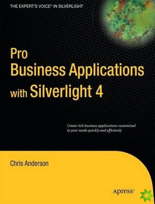 Pro Business Applications with Silverlight 4