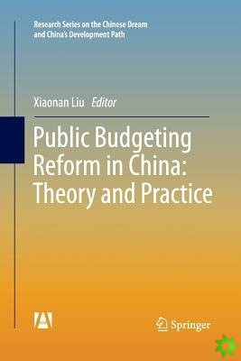 Public Budgeting Reform in China: Theory and Practice