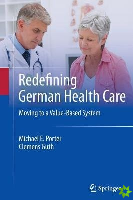 Redefining German Health Care
