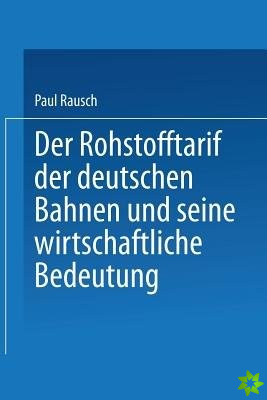 Rohstofftarif Der Deutschen Bahnen Und Seine Wirtschaftliche Bedeutung