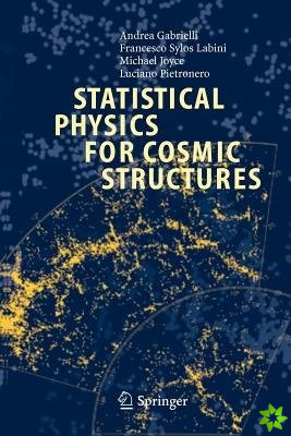 Statistical Physics for Cosmic Structures