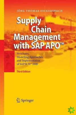 Supply Chain Management with SAP APO