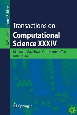 Transactions on Computational Science XXXIV
