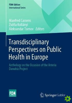 Transdisciplinary Perspectives on Public Health in Europe