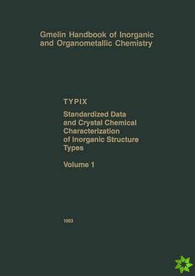 TYPIX  Standardized Data and Crystal Chemical Characterization of Inorganic Structure Types
