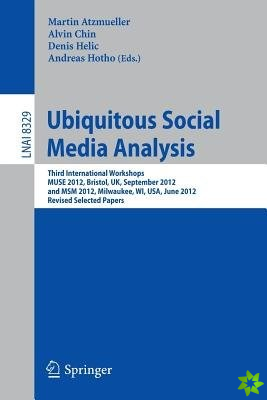 Ubiquitous Social Media Analysis