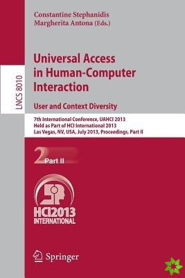 Universal Access in Human-Computer Interaction: User and Context Diversity