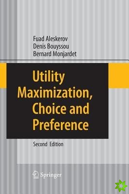 Utility Maximization, Choice and Preference
