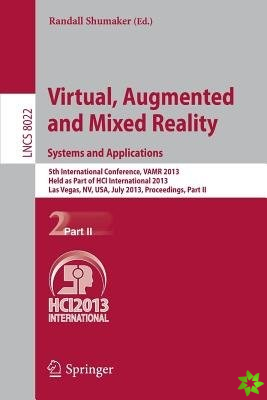 Virtual, Augmented and Mixed Reality: Systems and Applications