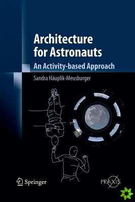 Architecture for Astronauts