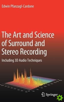 Art and Science of Surround and Stereo Recording