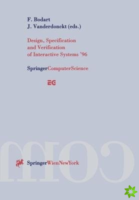 Design, Specification and Verification of Interactive Systems '96
