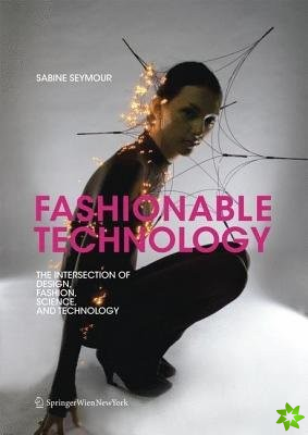 Fashionable Technology