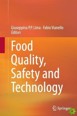 Food Quality, Safety and Technology