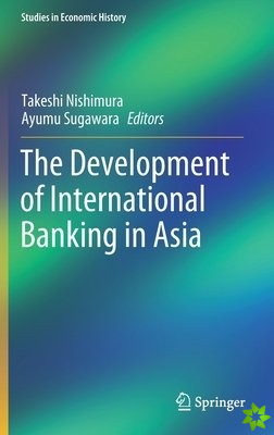 Development of International Banking in Asia