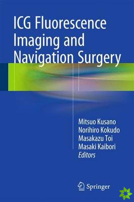 ICG Fluorescence Imaging and Navigation Surgery