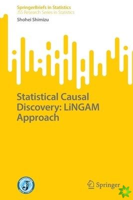 Statistical Causal Discovery: LiNGAM Approach