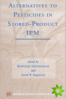 Alternatives to Pesticides in Stored-Product IPM