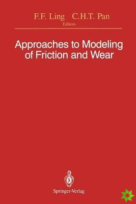 Approaches to Modeling of Friction and Wear