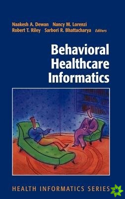 Behavioral Healthcare Informatics