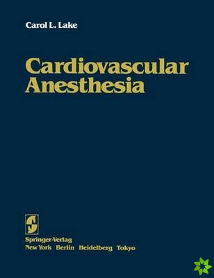 Cardiovascular Anesthesia