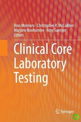 Clinical Core Laboratory Testing