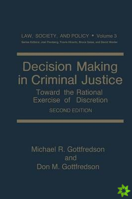 Decision Making in Criminal Justice