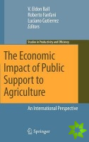 Economic Impact of Public Support to Agriculture