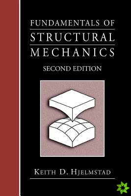 Fundamentals of Structural Mechanics