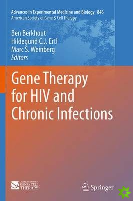 Gene Therapy for HIV and Chronic Infections