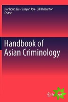 Handbook of Asian Criminology