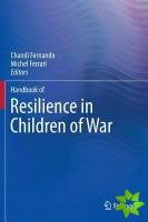 Handbook of Resilience in Children of War