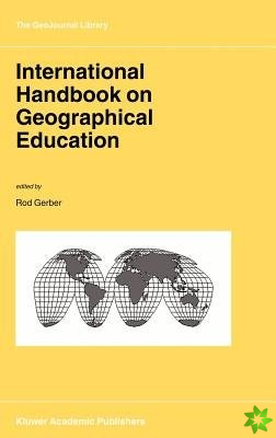 International Handbook on Geographical Education