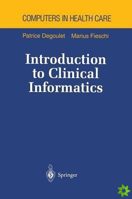 Introduction to Clinical Informatics
