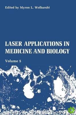 Laser Applications in Medicine and Biology