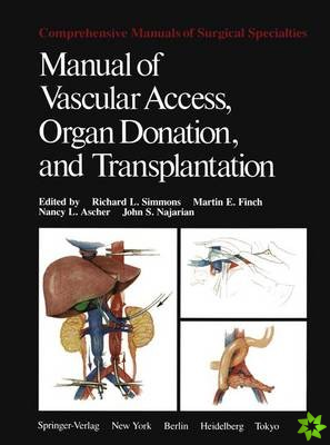 Manual of Vascular Access, Organ Donation, and Transplantation