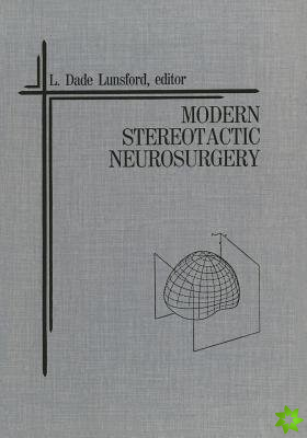 Modern Stereotactic Neurosurgery