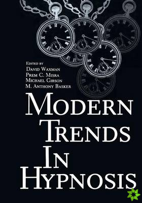 Modern Trends in Hypnosis