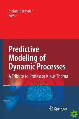 Predictive Modeling of Dynamic Processes