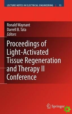 Proceedings of Light-Activated Tissue Regeneration and Therapy Conference