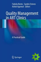 Quality Management in ART Clinics