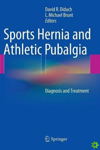 Sports Hernia and Athletic Pubalgia