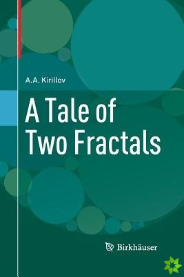 Tale of Two Fractals