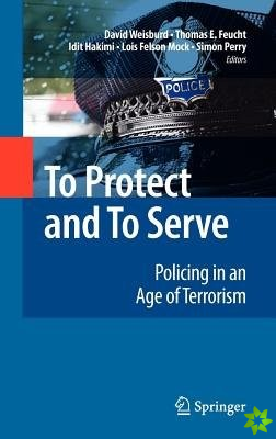 To Protect and To Serve