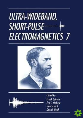 Ultra-Wideband, Short-Pulse Electromagnetics 7