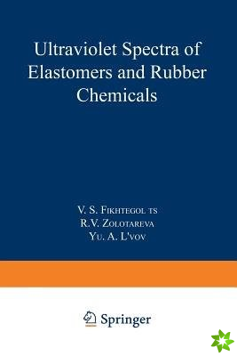 Ultraviolet Spectra of Elastomers and Rubber Chemicals