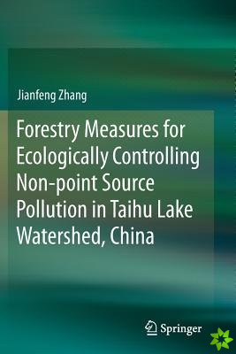 Forestry Measures for Ecologically Controlling Non-point Source Pollution in Taihu Lake Watershed, China