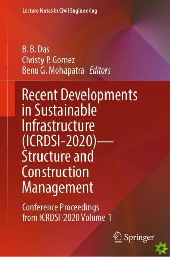 Recent Developments in Sustainable Infrastructure (ICRDSI-2020)Structure and Construction Management