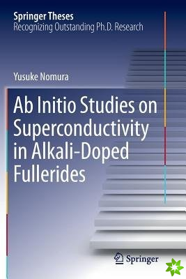 Ab Initio Studies on Superconductivity in Alkali-Doped Fullerides